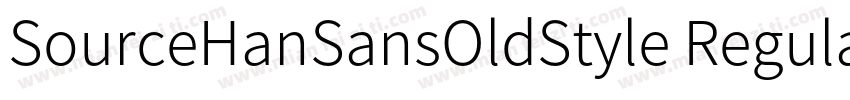 SourceHanSansOldStyle Regular字体转换